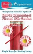 How To Homeschool 9th And 10th Grade