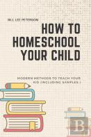 How To Homeschool Your Child