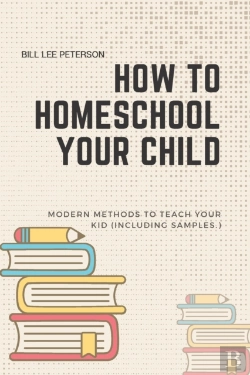 Bertrand.pt - How To Homeschool Your Child
