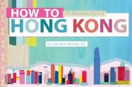 How To Hong Kong