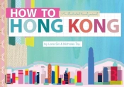 How To Hong Kong