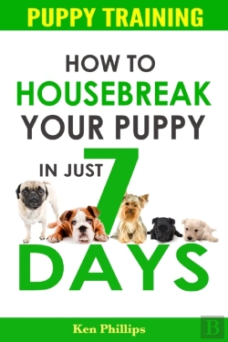 Bertrand.pt - How To Housebreak Your Puppy In Just 7 D