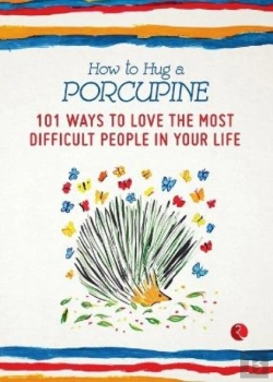 Bertrand.pt - How To Hug A Porcupine