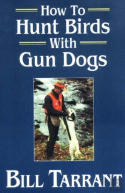 Bertrand.pt - How To Hunt Birds With Gun Dogs