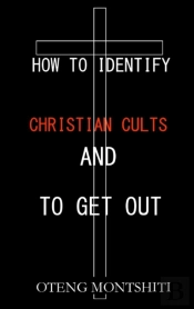 How To Identify Christian Cults And To Get Out