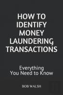 How To Identify Money Laundering Transactions