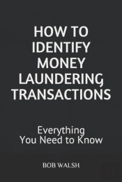 How To Identify Money Laundering Transactions