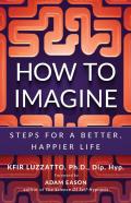 How To Imagine