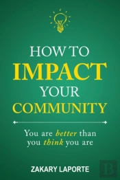 How To Impact Your Community