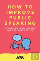 How To Improve Public Speaking