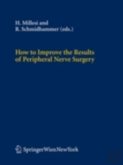 Bertrand.pt - How To Improve The Results Of Peripheral Nerve Surgery