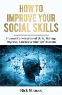 How To Improve Your Social Skills