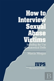 How To Interview Sexual Abuse Victims