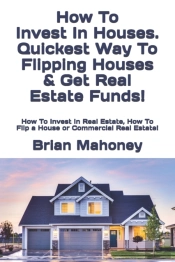 How To Invest In Houses. Quickest Way To