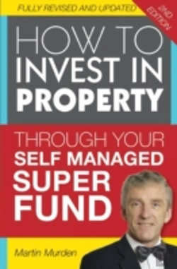 Bertrand.pt - How To Invest In Propery Through Your Self Managed Super Fund