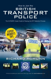How To Join The British Transport Police: The Ultimate Career Guide