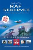 How To Join The Raf Reserves: The Insider'S Guide