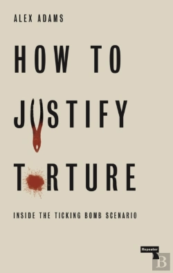 Bertrand.pt - How To Justify Torture