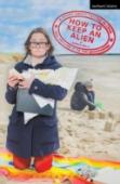 How To Keep An Alien