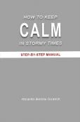 How To Keep Calm In Stormy Times