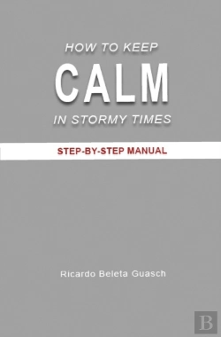 Bertrand.pt - How To Keep Calm In Stormy Times