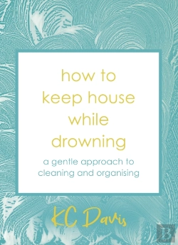 Bertrand.pt - How To Keep House While Drowning