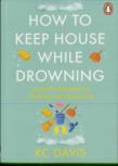 How To Keep House While Drowning