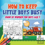 How To Keep Little Boys Busy | Color By Number For Boys Age 7