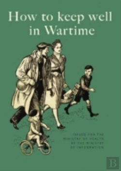 Bertrand.pt - How To Keep Well In Wartime