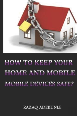 Bertrand.pt - How To Keep Your Home And Mobile Devices Safe?