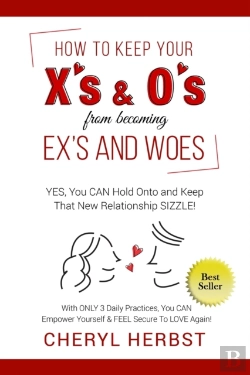 Bertrand.pt - How To Keep Your X'S & O'S From Becoming Exes & Woes
