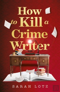 Bertrand.pt - How To Kill A Crime Writer