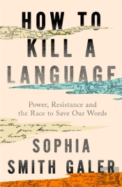 How To Kill A Language