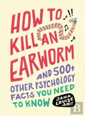How To Kill An Earworm
