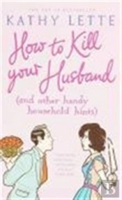 How To Kill Your Husband Pa
