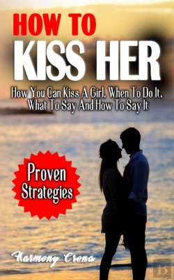 Bertrand.pt - How To Kiss Her