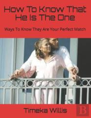 How To Know That He Is The One