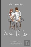 How To Know That You'Re In Love