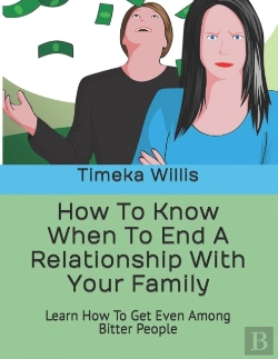 Bertrand.pt - How To Know When To End A Relationship With Your Family