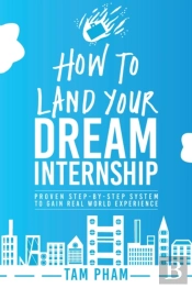 How To Land Your Dream Internship