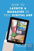 How To Launch A Magazine In This Digital Age
