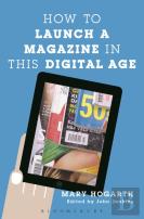 How To Launch A Magazine In This Digital Age