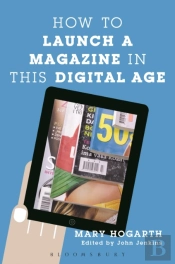 How To Launch A Magazine In This Digital Age