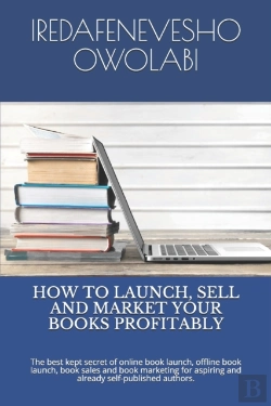 Bertrand.pt - How To Launch, Sell And Market Your Books Profitably