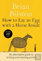 How To Lay An Egg With A Horse Inside