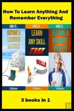 Bertrand.pt - How To Learn Anything And Remember Everything