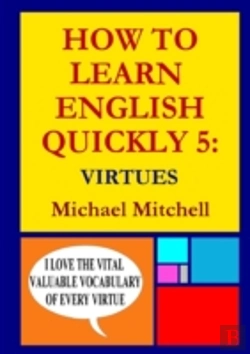 Bertrand.pt - How To Learn English Quickly 5: Virtues
