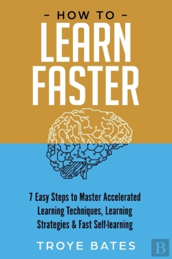 Bertrand.pt - How To Learn Faster: 7 Easy Steps To Mas