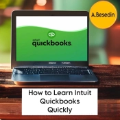 How To Learn Intuit Quickbooks Quickly!
