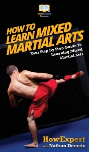How To Learn Mixed Martial Arts